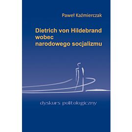 Dietrich von Hildebrand wobec narodowego socjalizmu
