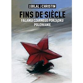 Fins de siècle: Falangi Czarnego Porządku, Polowanie