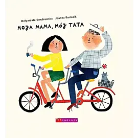 Moja mama mój tata