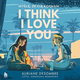 I think I love you (audiobook MP3)