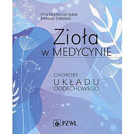 Zioła w medycynie. Choroby układu oddechowego