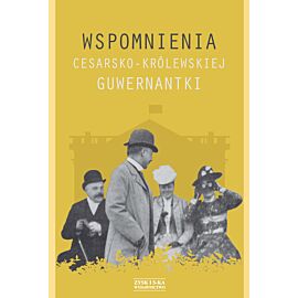 Wspomnienia cesarsko-królewskiej guwernantki (e-book)
