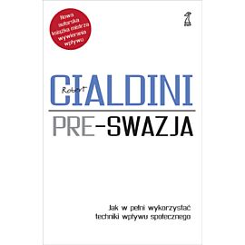 Preswazja. Jak w pełni wykorzystać techniki wpływu społecznego (e-book)