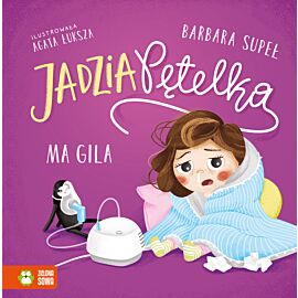 Jadzia Pętelka ma gila