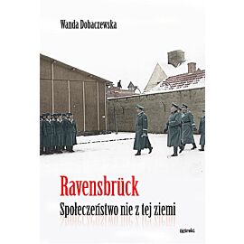 Ravensbrück Społeczeństwo nie z tej ziemi