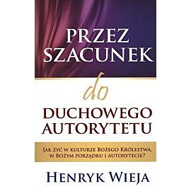 Przez szacunek do duchowego autorytetu