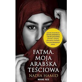 Fatma. Moja arabska teściowa