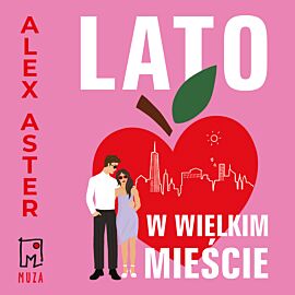 Lato w wielkim mieście (audiobook MP3)
