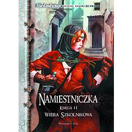 Namiestniczka. Księga II