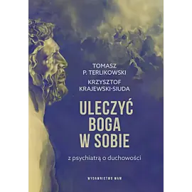 Uleczyć Boga w sobie