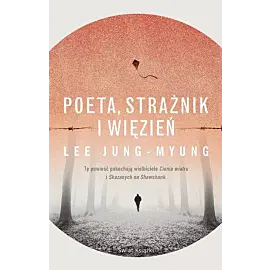 Poeta, strażnik i więzień