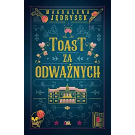 Toast za odważnych