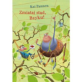 Zmiataj stąd, Bzyku! Pająk i mucha, tom 2