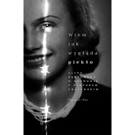 Wiem, jak wygląda piekło