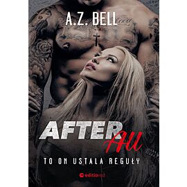 After All. To on ustala reguły