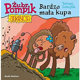 Żubr Pompik. Odkrycia. Tom 10. Bardzo mała kupa