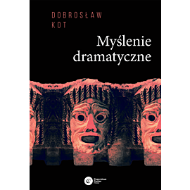 Myślenie dramatyczne (e-book)