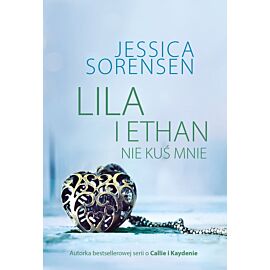Lila i Ethan: Nie kuś mnie (e-book)