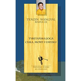 Tybetańska joga ciała, mowy i umysłu
