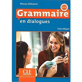 Grammaire en dialogues Niveau debutant A1-A2 książka + CD MP3