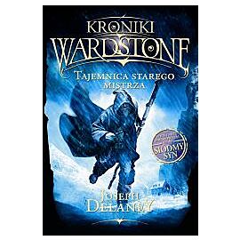 Tajemnica starego mistrza kroniki wardstone Tom 3 wyd. 2015