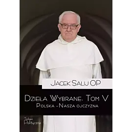 Dzieła wybrane. Polska – nasza ojczyzna. Tom 5