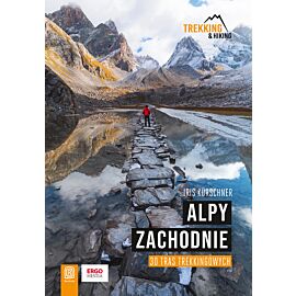 Alpy Zachodnie. 30 wielodniowych tras trekkingowych (e-book)