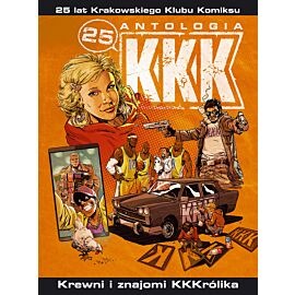 KKK - 25 - Antologia. Krewni i znajomi KKKrólika (okładka C)
