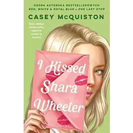 I Kissed Shara Wheeler (Duże Litery)