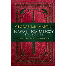 Nawałnica mieczy: Stal i śnieg. Edycja ilustrowana (e-book)