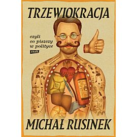 Trzewiokracja, czyli co tam piszczy w polityce