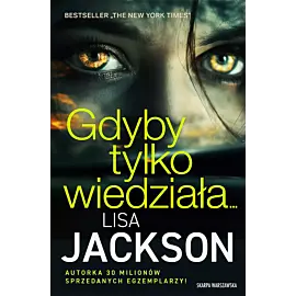 Gdyby tylko wiedziała…