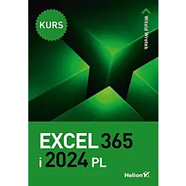 Excel 365 i 2024 PL. Kurs