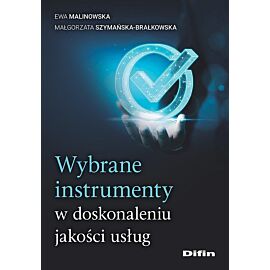 Wybrane instrumenty w doskonaleniu jakości usług