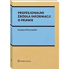 Profesjonalne źródła informacji o prawie