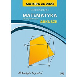 Matura od 2023 matematyka arkusze dla zakresu podstawowego
