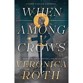 When Among Crows