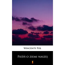 Pieśń o ziemi naszej (e-book)