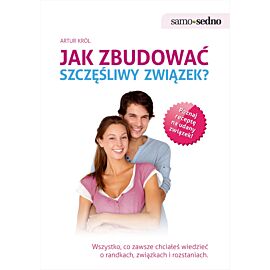 Samo Sedno - Jak zbudować szczęśliwy związek? (e-book)