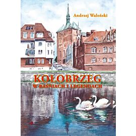 Kolobrzeg w baśniach i legendach