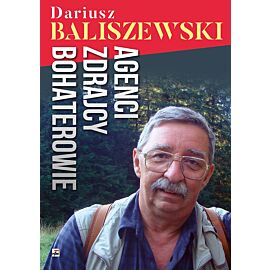 Agenci zdrajcy bohaterowie