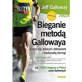 Bieganie metodą Gallowaya Ciesz się dobrym zdrowiem i doskonałą formą!