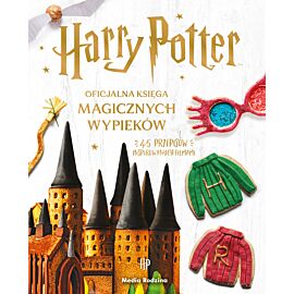 Harry Potter. Oficjalna księga magicznych wypieków