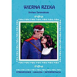 Wierna rzeka Stefana Żeromskiego