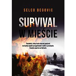Survival w mieście. Realne sekrety przetrwania