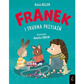 Jeżyk Franek. Franek i trudna przyjaźń
