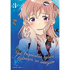Jak tropikalna rybka tęskniąca za śniegiem - 03