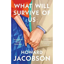What Will Survive of Us