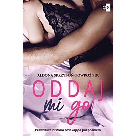 Oddaj mi go!