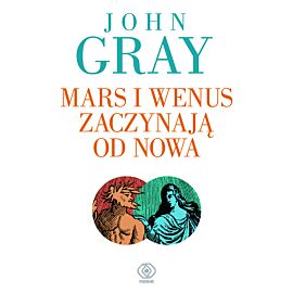 Mars i Wenus zaczynają od nowa